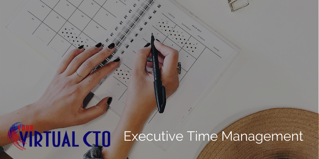 executive-time-management-compiled-your-virtual-cto