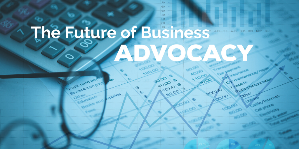 the future of business advocacy