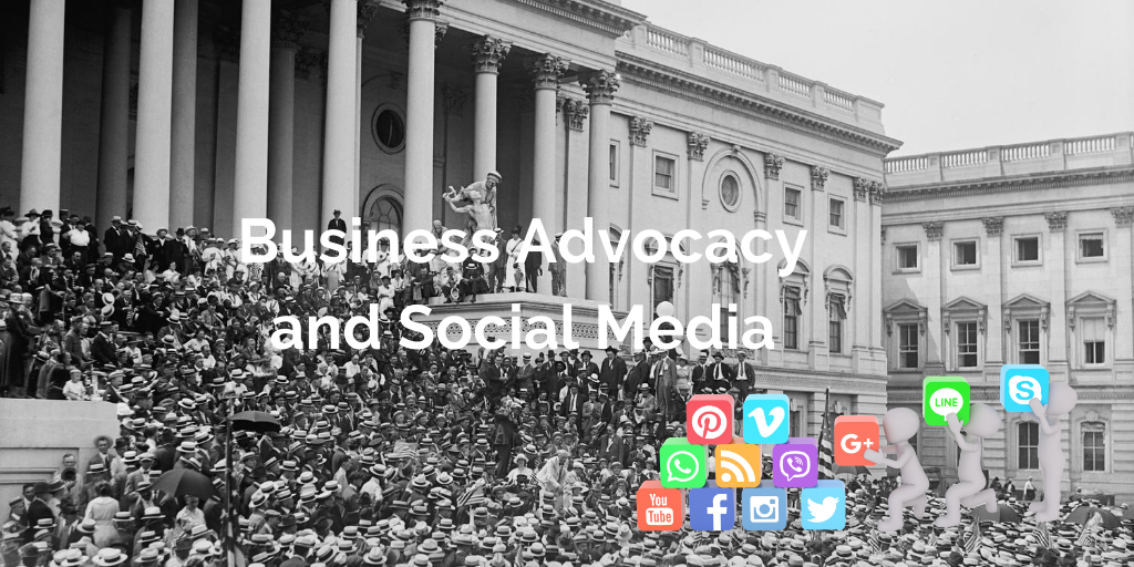 Business advocacy and social media