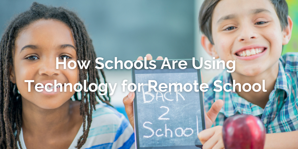 How Schools are Using Technology for Remote School