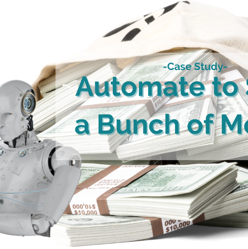 Automate to Save a Bunch of Money