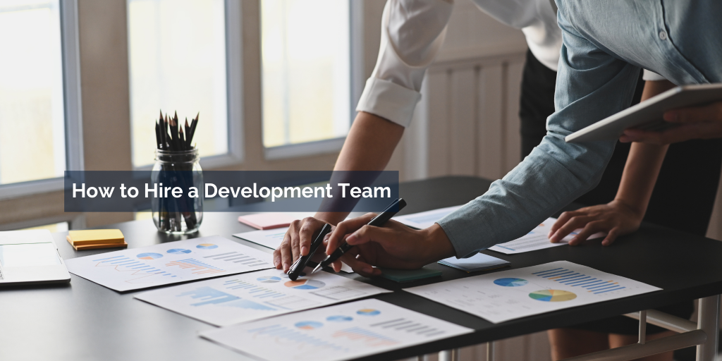 how to hire a development team
